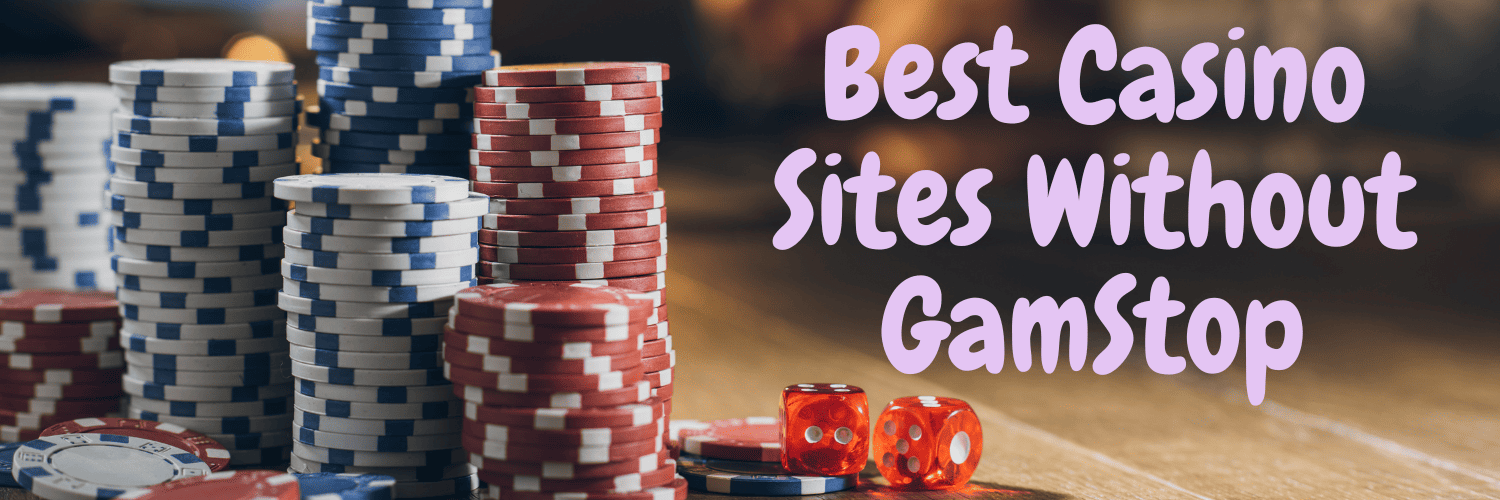 Discover Exciting Casino Sites Not on Gamstop -600798780