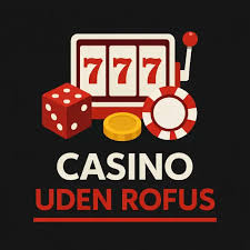 Bedste Casino Udenom ROFUS En Guide til Spiloplevelser 1103911411